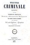 Tommaso Briganti - Pratica criminale con brevi note e comenti - Napoli 1842