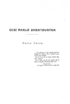 Friedrich Nietzsche - Cos� parl� Zarathustra. Un libro per tutti e per nessuno - Torino, Bocca 1906