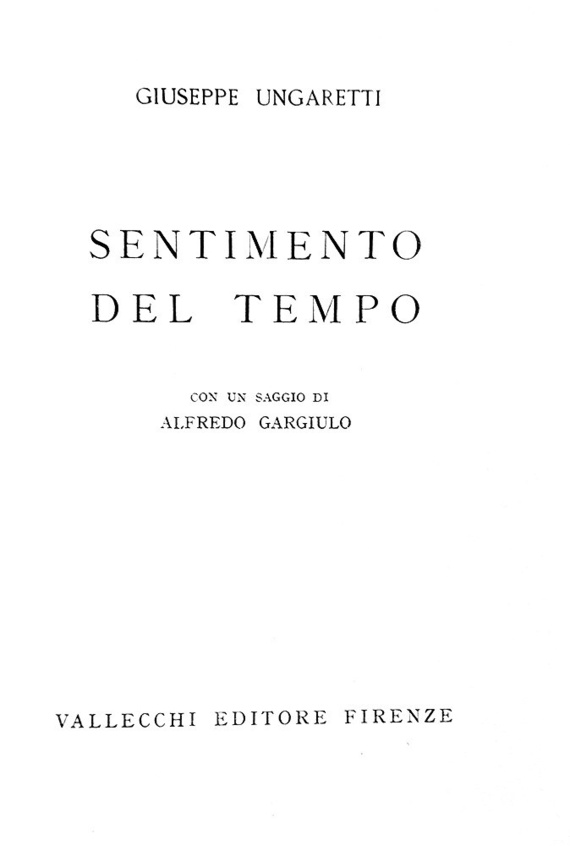 Giuseppe Ungaretti - Sentimento del tempo - Firenze 1933 (prima edizione)