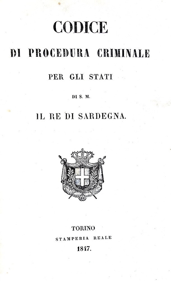 Codice di procedura criminale per gli stati di s.m. il re di Sardegna - Torino 1847 (prima edizione)
