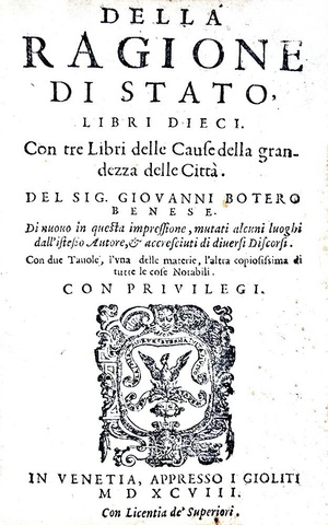 Un grande classico del pensiero politico: Giovanni Botero - Della ragione di Stato - Giolito 1598 Un grande classico del pensiero politico: Giovanni Botero - Della ragione di Stato - Giolito 1598