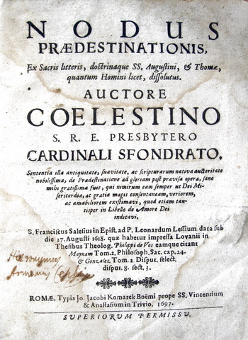 Celestino Sfondrati - Nodus praedestinationis - 1698