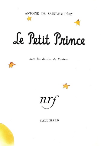 Antoine de Saint-Exupery - Le petit prince - Paris, Gallimard 1948 (illustrato dall'Autore)