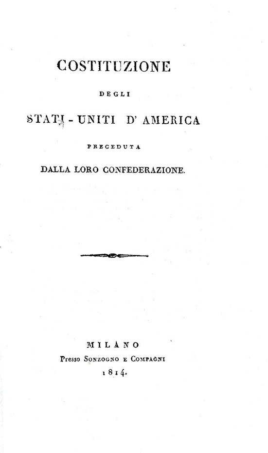 Costituzione degli Stati Uniti d'America preceduta dalla loro confederazione - Milano 1814 (raro)