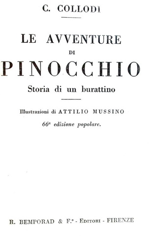Collodi - Le avventure di Pinocchio. Storia di un burattino. Illustrazioni di Attilio Mussino - 1932