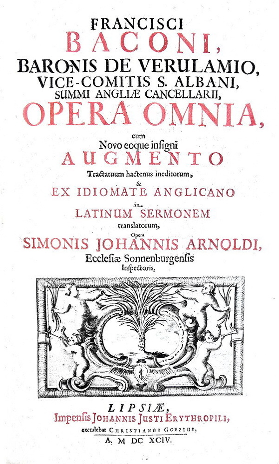 Un grande classico scientifico-filosofico: Francis Bacon - Opera omnia - Lipsia 1694 (in folio) Un grande classico scientifico-filosofico: Francis Bacon - Opera omnia - Lipsia 1694 (in folio)