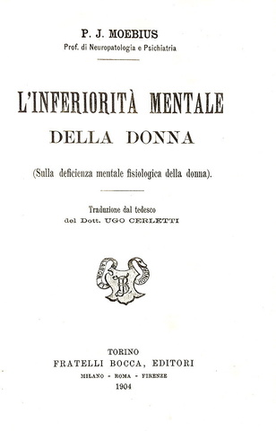Paul Julius Moebius - L'inferiorit� mentale della donna - Torino 1904 (prima edizione italiana)