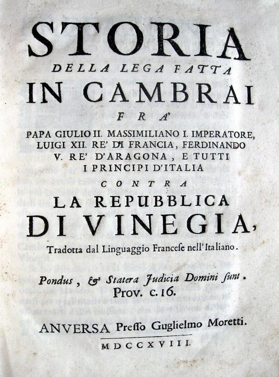 Dubos - Storia della Lega di Cambrai - 1718