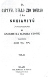 Harriet Stowe Beecher - La capanna dello zio Tomaso - Milano 1852 (rara prima edizione italiana)