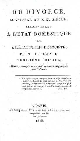 Storia del divorzio: Louis Gabriel Bonald - Du divorce considéré au XIX siecle - 1818