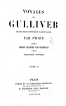 Jonathan Swift - Voyages de Gulliver illustrée par Grandville - Paris 1838 (rara prima edizione) Jonathan Swift - Voyages de Gulliver illustrée par Grandville - Paris 1838 (rara prima edizione)