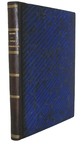Louis Figuier - Il vetro e le porcellane - Milano, Treves 1880 (con 280 bellissime xilografie)