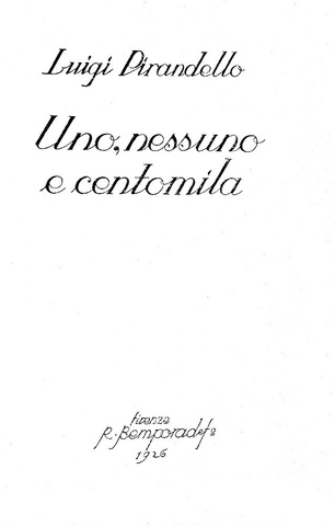 Luigi Pirandello - Uno, nessuno e centomila - Firenze, Bemporad 1926 (prima edizione in volume)