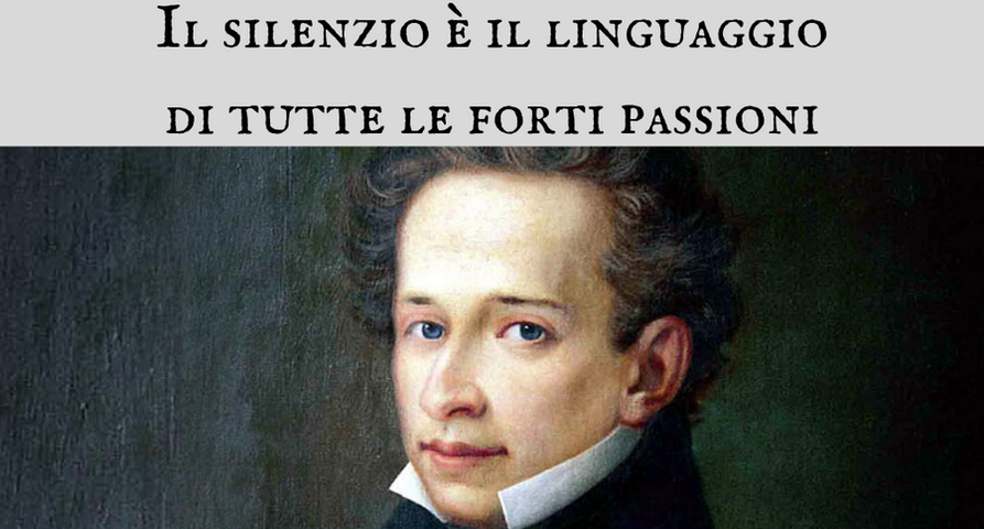 Giacomo Leopardi - Il silenzio  il linguaggio di tutte le forti passioni
