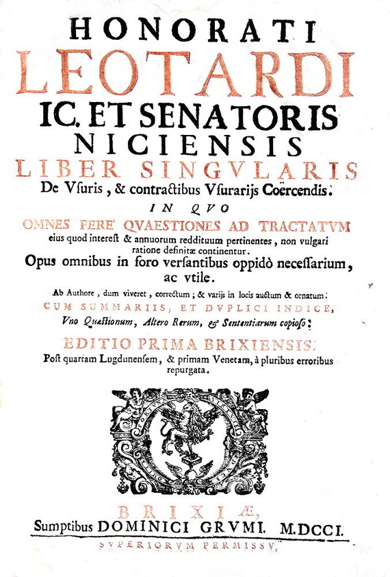 Usura e prestiti: Leotardus - Liber singularis de usuris et contractibus usurariis - Brixiae 1701
