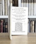 La medicina antica: Hippocrates - Aphorismi Nicolao Leoniceno vicentino interprete - Venezia 1583