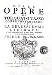 L'opera omnia di Torquato Tasso:  Gerusalemme liberata e opere varie - Venezia 1735-42 (12 volumi)