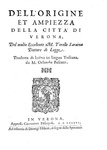 Saraina - Le historie e fatti de' Veronesi - Dell'origine et ampiezza della citt di Verona - 1586