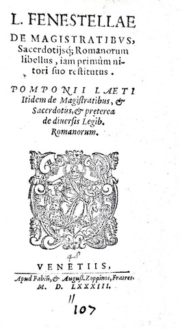 I magistrati nell'antica Roma: De magistratibus sacerdotiisque romanorum libellus - Venetiis 1583