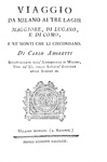 Carlo Amoretti - Viaggio da Milano ai tre laghi Maggiore, di Lugano e di Como - 1801 (con 3 cartine) Carlo Amoretti - Viaggio da Milano ai tre laghi Maggiore, di Lugano e di Como - 1801 (con 3 cartine)