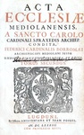 Costituzioni e decreti della chiesa milanese: Carlo Borromeo - Acta ecclesiae Mediolanensis - 1682