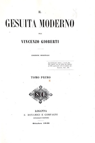 Vincenzo Gioberti - Il gesuita moderno - Losanna 1846/47 (rara prima edizione)