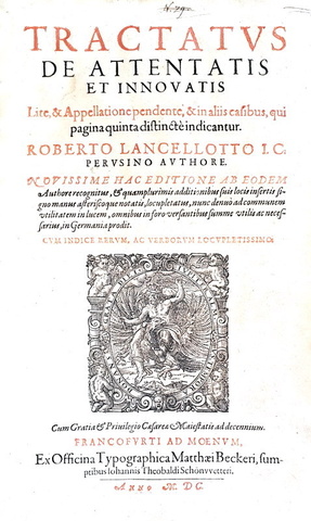 Diritto processuale: Roberto Lancellotti - Tractatus de attentatis et innovatis - 1600 (in folio)