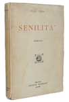 Un capolavoro del Novecento Italiano: Italo Svevo - Senilit - Morreale 1927 (seconda edizione)