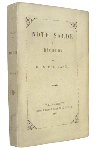 Storia sarda: Giuseppe Manno - Note sarde e ricordi - Torino, Stamperia Reale 1868 (prima edizione)