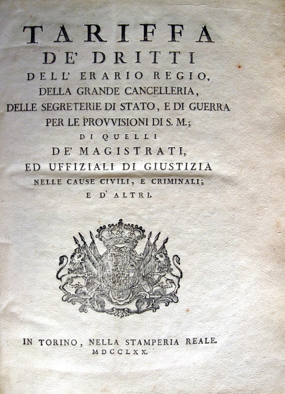 Amministrazione sabauda: Tariffa de' dritti dell'erario regio - 1770
