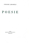 Vincenzo Cardarelli - Poesie - Roma, Edizioni di Novissima 1936 (copia nr 5 della tiratura di testa) Vincenzo Cardarelli - Poesie - Roma, Edizioni di Novissima 1936 (copia nr 5 della tiratura di testa)