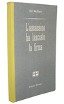 Ed McBain - L’assassino ha lasciato la firma - Milano, Giumar 1958 (rara prima edizione italianana) Ed McBain - L’assassino ha lasciato la firma - Milano, Giumar 1958 (rara prima edizione italianana)