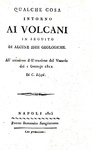 Lippi - Qualche cosa intorno ai volcani in seguito di alcune idee geologiche - Napoli 1813 (raro) Lippi - Qualche cosa intorno ai volcani in seguito di alcune idee geologiche - Napoli 1813 (raro)