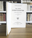 Friedrich Nietzsche - Cos� parl� Zarathustra. Un libro per tutti e per nessuno - Torino, Bocca 1906