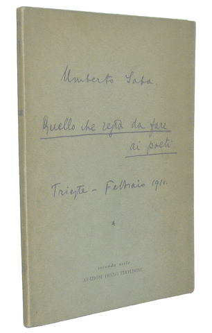 Umberto Saba - Quello che resta da fare ai poeti - 1959 (prima edizione numerata - copia nr. 295)