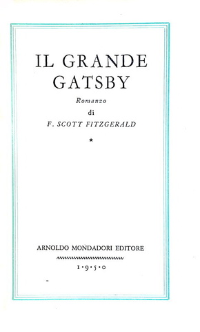 Un capolavoro del '900: Francis Scott Fitzgerald - Il grande Gatsby - 1950 (prima edizione Medusa)