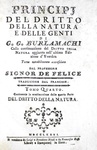 Giusnaturalismo nel Settecento: Burlamaqui - Principj del dritto della natura e delle genti - 1780