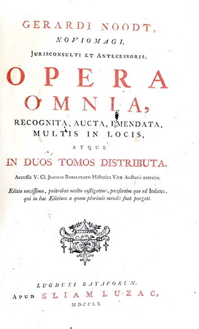 Diritto romano: Gerard Noodt - Opera omnia in duos tomos distributa - 1760/67 (in folio)