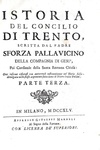 Il crocevia della politica europea: Pietro Pallavicino Sforza - Istoria del Concilio di Trento 1745