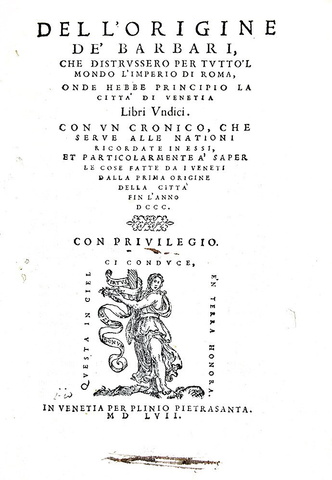 Niccolò Zeno - Dell'origine de' Barbari e principio la città di Venetia - 1557 (rara prima edizione) Niccolò Zeno - Dell'origine de' Barbari e principio la città di Venetia - 1557 (rara prima edizione)