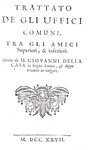 Un classico cinquecentesco: Giovanni Della Casa - Galateo, rime e prose - 1727 (bellissima legatura)