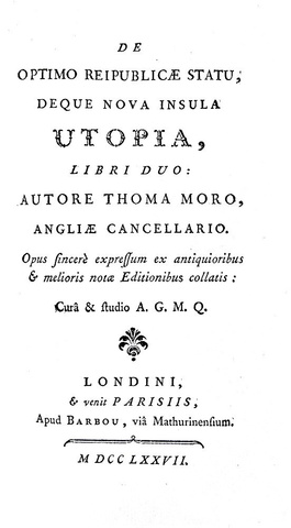 Due capolavori rinascimentali : Erasmus - Stultitiae laudatio & Thomas More - Utopia - Paris 1777