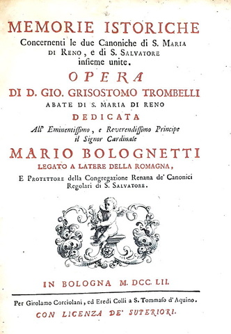 Trombelli - Memorie istoriche sulle chiese di Bologna - 1752 (prima edizione - molte illustrazioni)