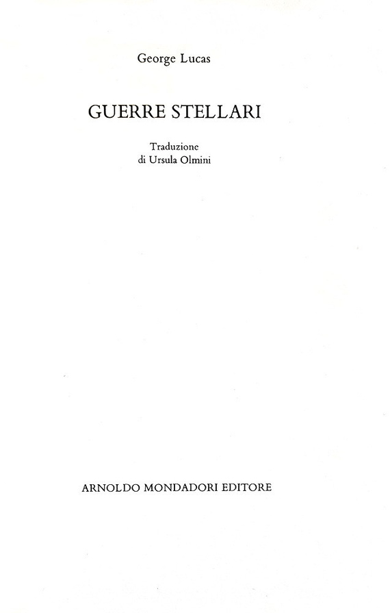 La cultura pop di fine Novecento: George Lucas - Guerre stellari - 1977 (prima edizione italiana)