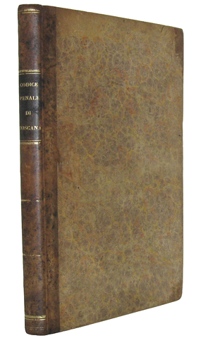 Codice penale pel Granducato di Toscana - Regolamento di polizia punitiva - 1853 (prima edizione)