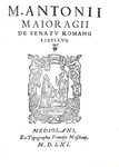 Marcantonio Maioragio - De senatu romano libellus - Milano 1561 (rara prima edizione postuma) Marcantonio Maioragio - De senatu romano libellus - Milano 1561 (rara prima edizione postuma)