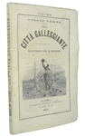 Jules Verne - Una citt� galleggiante - Milano, Tipografia Lombarda 1875 (con numerose xilografie)