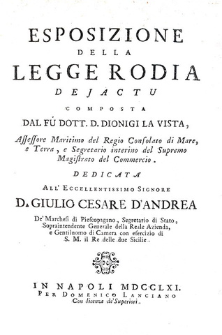 Dionigi La Vista - Esposizione della Legge Rodia de jactu - Napoli 1761 (rara prima edizione)