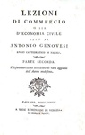 Antonio Genovesi - Lezioni di commercio o sia d?economia civile - Bassano, Remondini 1788