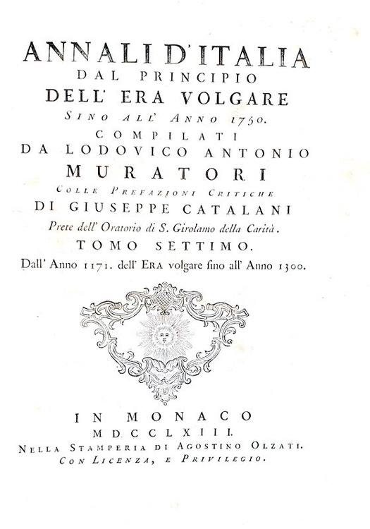 Un caposaldo della storiografia Ludovico Antonio Muratori Annali d
